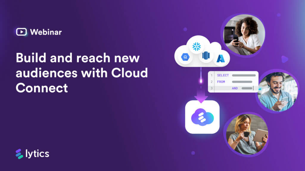 Build and reach new audiences with Cloud Connect